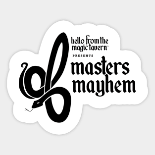Masters Mayhem B&W Sticker